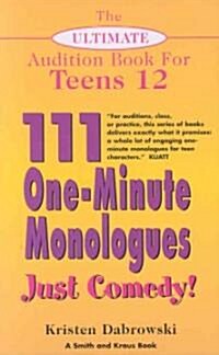 111 One-minute Monologues Just Comedy! (Paperback)