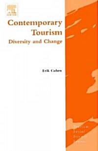 Contemporary Tourism : Diversity and Change (Hardcover)