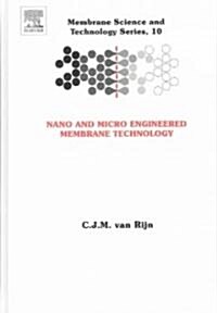 Nano and Micro Engineered Membrane Technology (Hardcover, New)