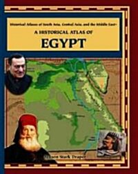 A Historical Atlas of Egypt (Library Binding)