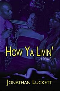How YA Livin (Paperback, Original)