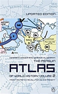 The Penguin Atlas of World History : From the French Revolution to the Present (Paperback, 2 ed)