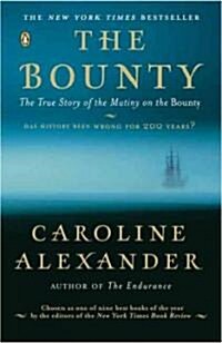 [중고] The Bounty: The True Story of the Mutiny on the Bounty (Paperback, Deckle Edge)