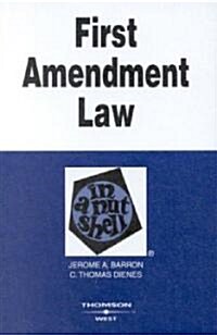 First Amendment Law in a Nutshell (Paperback, 3rd)