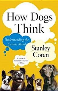 How Dogs Think (Hardcover)