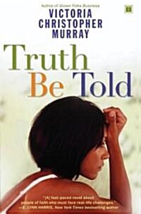 Truth Be Told (Paperback, Original)