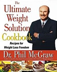 [중고] The Ultimate Weight Solution Cookbook: Recipes for Weight Loss Freedom (Hardcover)