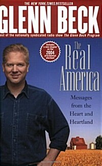 The Real America: Messages from the Heart and Heartland (Paperback, Pocket Trade Pb)