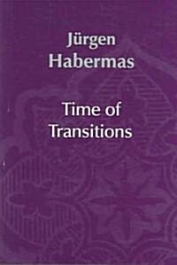 Time of Transitions (Paperback, Revised)