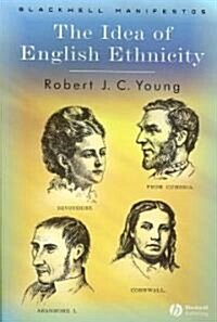 The Idea of English Ethnicity (Paperback)