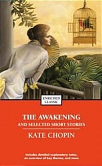 The Awakening and Selected Stories of Kate Chopin (Mass Market Paperback)