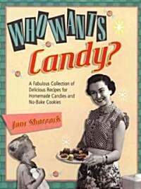 Who Wants Candy? (Paperback)