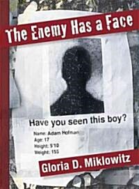 The Enemy Has a Face (Paperback)