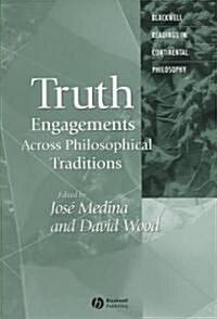 [중고] Truth : Engagements Across Philosophical Traditions (Paperback)