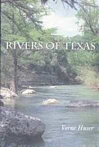 Rivers of Texas (Paperback, Revised)