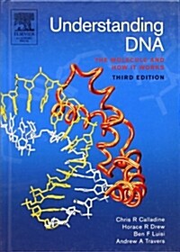 Understanding DNA: The Molecule and How It Works (Hardcover, 3, Revised)