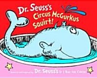 Circus McGurkus Squirt (Paperback)