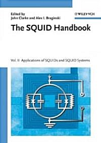 The Squid Handbook: Applications of Squids and Squid Systems (Hardcover)