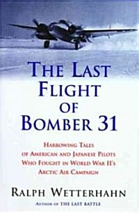 Last Flight of Bomber 31 (Hardcover)