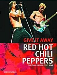 Give It Away - Red Hot Chili Peppers (Paperback)
