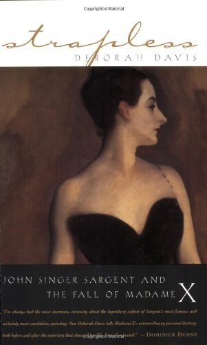 [중고] Strapless: John Singer Sargent and the Fall of Madame X (Paperback)