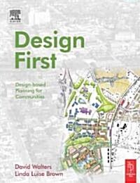 Design First (Paperback)