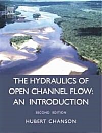Hydraulics of Open Channel Flow (Paperback, 2 ed)