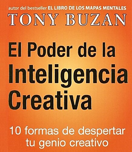 El Poder De LA Inteligencia Creativa (Paperback)