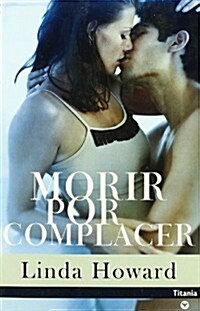Morir Por Complacer (Paperback)