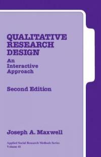 Qualitative research design : an interactive approach 2nd ed