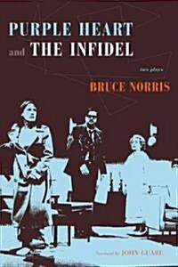 Purple Heart and the Infidel: Two Plays (Paperback)
