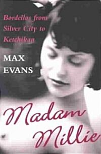 Madam Millie: Bordellos from Silver City to Ketchikan (Paperback)