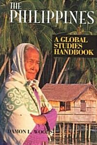 The Philippines: A Global Studies Handbook (Hardcover)