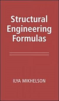 Structural Engineering Formulas (Hardcover)