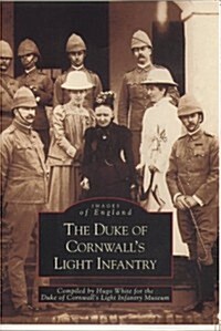 The Duke of Cornwalls Light Infantry (Paperback)