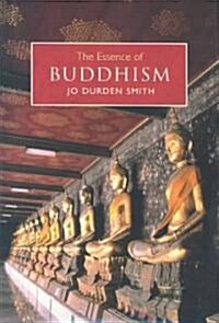 The Essence of Buddhism (Hardcover)