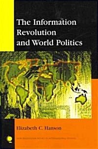 The Information Revolution and World Politics (Paperback)