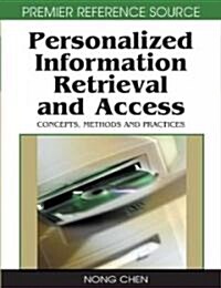 Personalized Information Retrieval and Access: Concepts, Methods and Practices (Hardcover)
