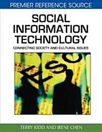Social Information Technology: Connecting Society and Cultural Issues (Hardcover)