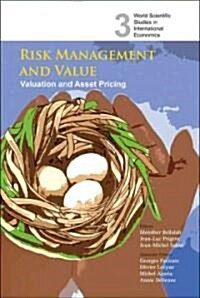 Risk Management and Value: Valuation and Asset Pricing (Hardcover)