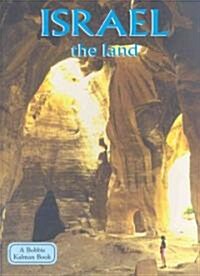 Israel - The Land (Revised, Ed. 2) (Hardcover, Revised)