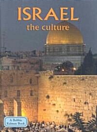 Israel - The Culture (Revised, Ed. 2) (Hardcover, Revised)