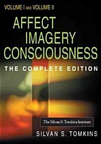 Affect Imagery Consciousness: Volume I: The Positive Affects (Hardcover)