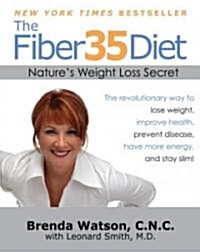 [중고] The Fiber35 Diet: Natures Weight Loss Secret (Paperback)