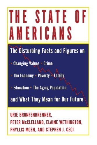 The State of Americans: This Generation and the Next (Paperback)