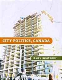 City Politics, Canada (Paperback)