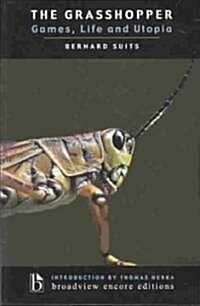 The Grasshopper: Games, Life and Utopia (Paperback)