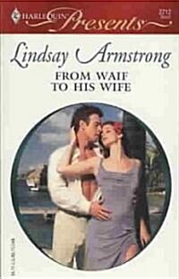 From Waif to His Wife (Paperback)