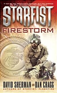 Starfist: Firestorm (Mass Market Paperback)