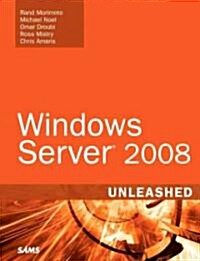 Windows Server 2008 Unleashed (Hardcover, 1st)